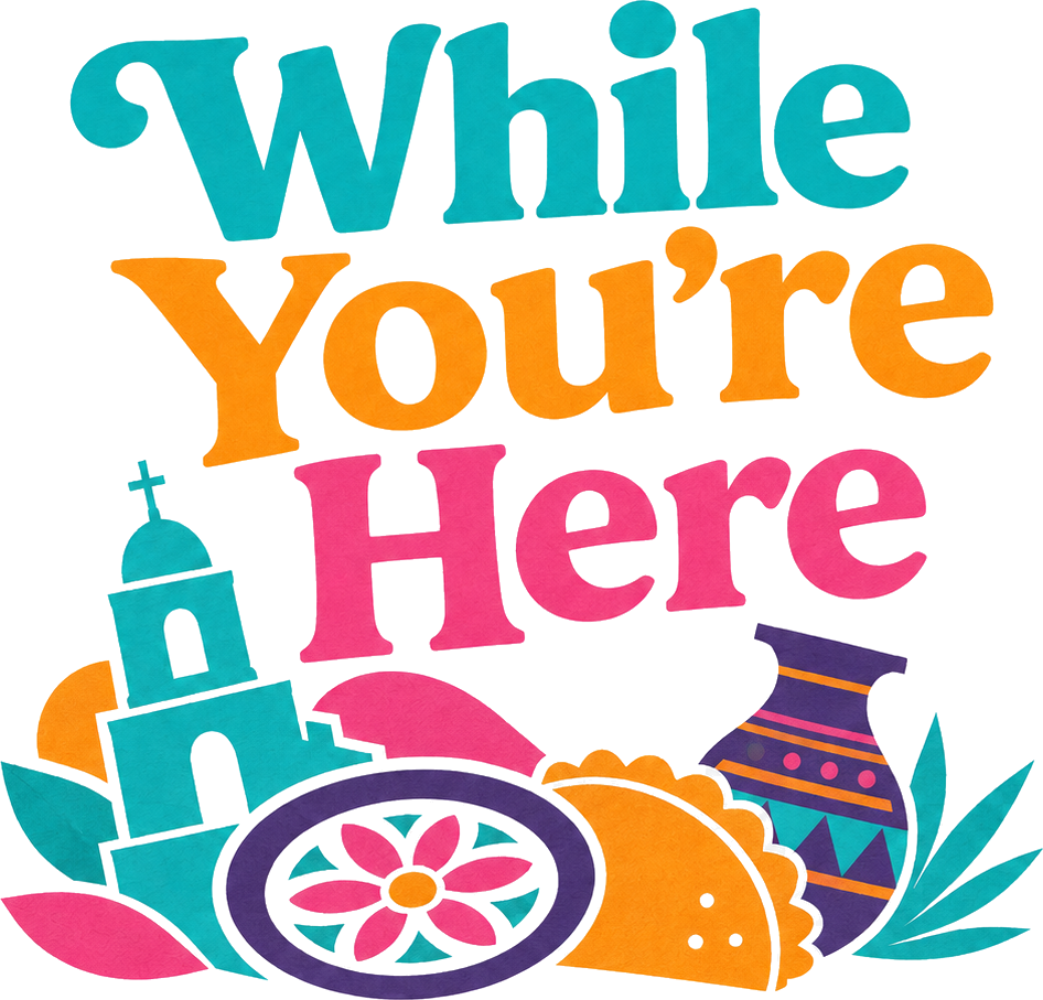 While You're Here